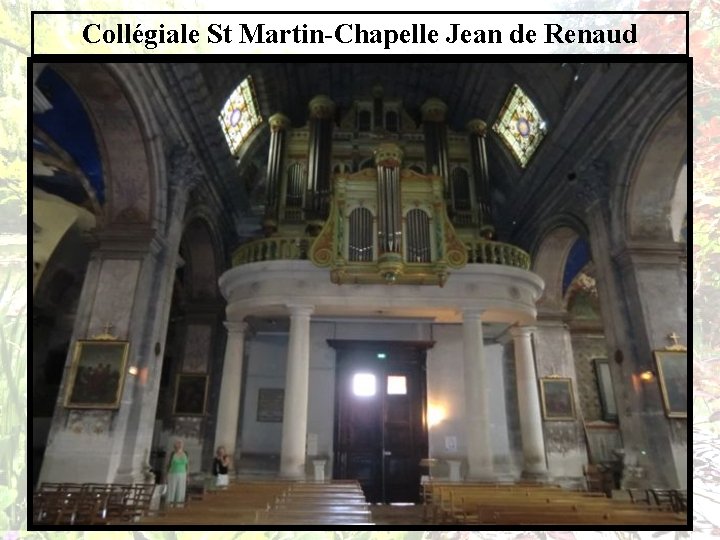 Collégiale St Martin-Chapelle Jean de Renaud 