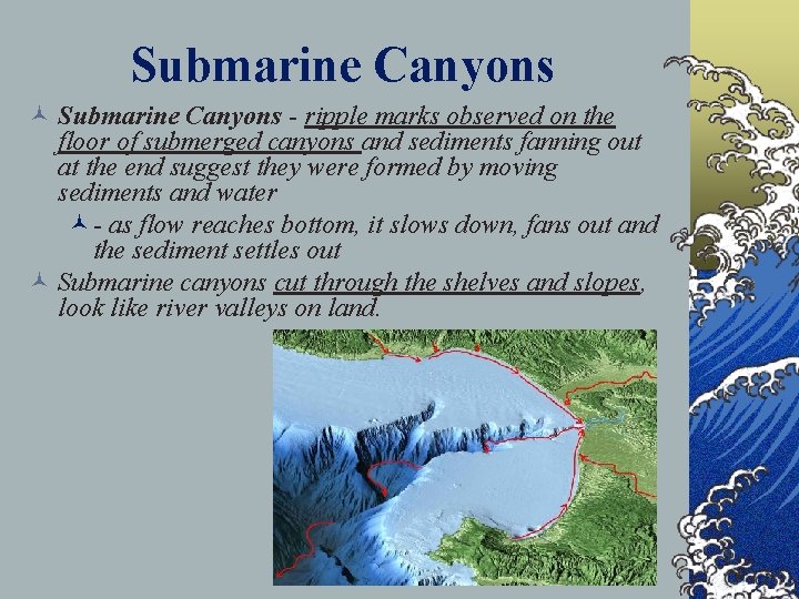 Submarine Canyons © Submarine Canyons - ripple marks observed on the floor of submerged