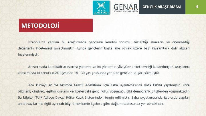 GENÇLİK ARAŞTIRMASI METODOLOJİ 4 