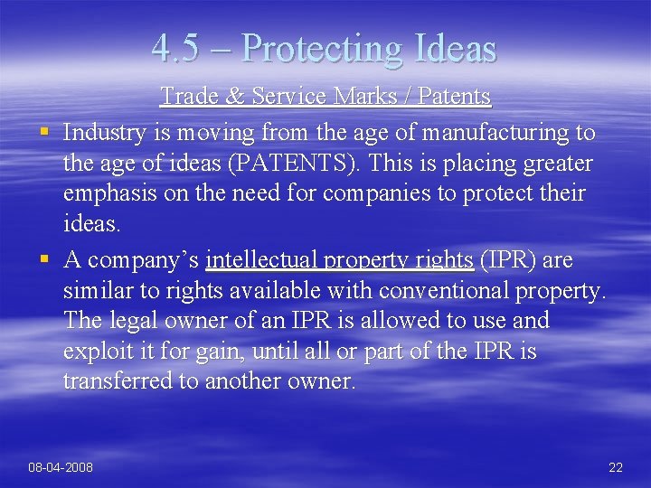 4. 5 – Protecting Ideas Trade & Service Marks / Patents § Industry is