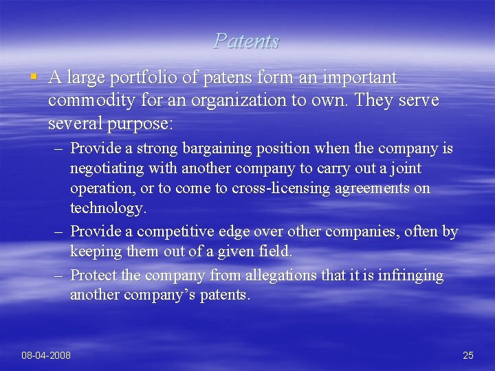 Patents § A large portfolio of patens form an important commodity for an organization