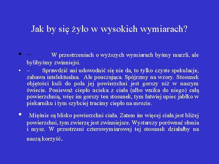 Jak by się żyło w wysokich wymiarach? • – W przestrzeniach o wyższych wymiarach