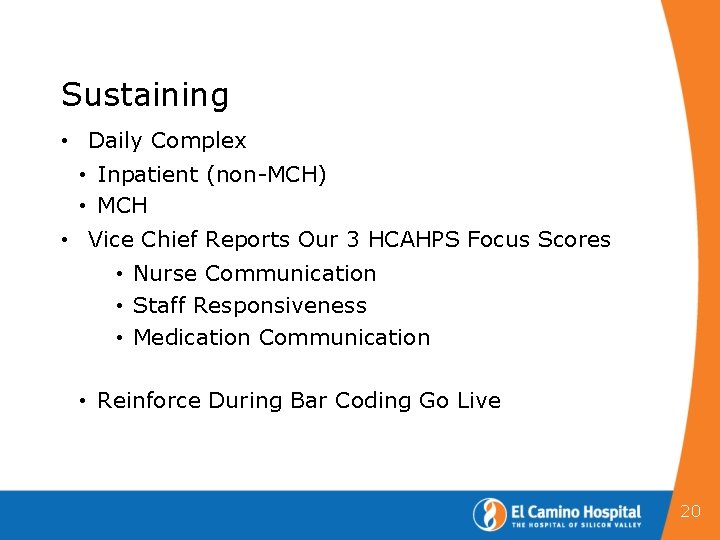 Sustaining • Daily Complex • Inpatient (non-MCH) • MCH • Vice Chief Reports Our