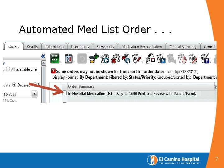 Automated Med List Order. . . 7 