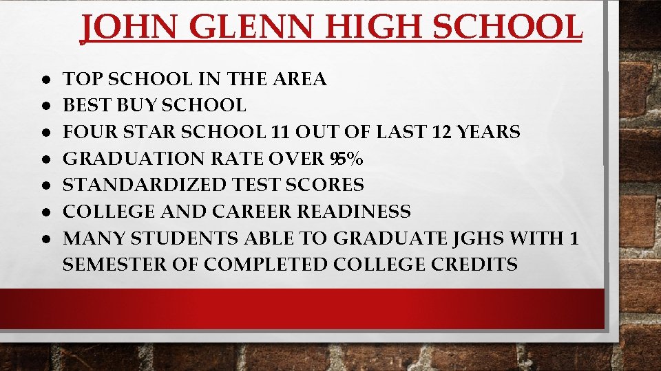 JOHN GLENN HIGH SCHOOL ● ● ● ● TOP SCHOOL IN THE AREA BEST