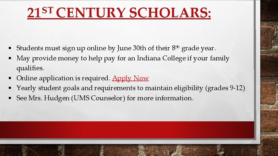 ST 21 CENTURY SCHOLARS: • Students must sign up online by June 30 th