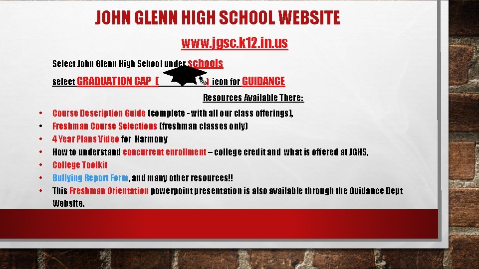 JOHN GLENN HIGH SCHOOL WEBSITE www. jgsc. k 12. in. us Select John Glenn