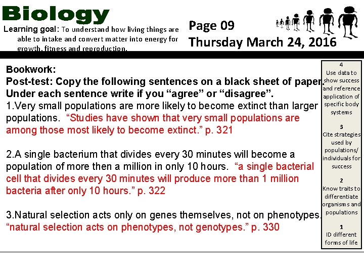 Learning goal: To understand how living things are able to intake and convert matter