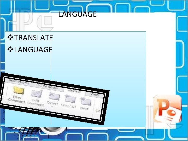 LANGUAGE v. TRANSLATE v. LANGUAGE 