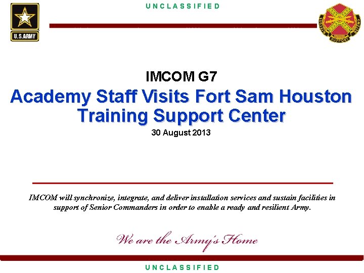 UNCLASSIFIED IMCOM G 7 Academy Staff Visits Fort Sam Houston Training Support Center 30