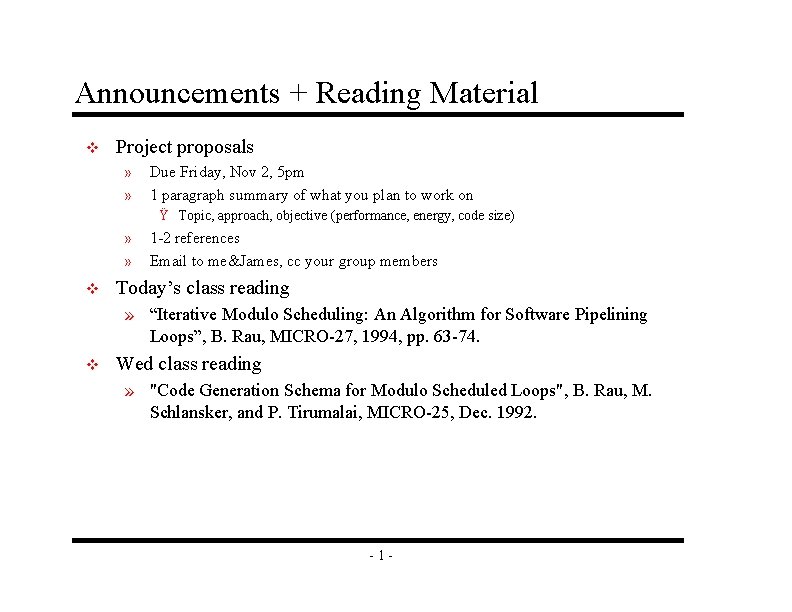 Announcements + Reading Material v Project proposals » » Due Friday, Nov 2, 5