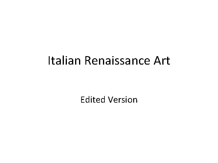Italian Renaissance Art Edited Version 