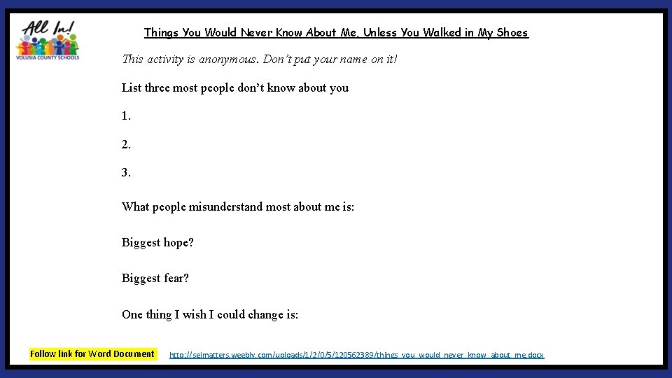 Things You Would Never Know About Me, Unless You Walked in My Shoes This