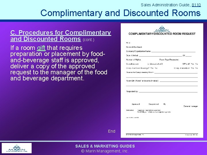 Sales Administration Guide, 8110 Complimentary and Discounted Rooms C. Procedures for Complimentary and Discounted