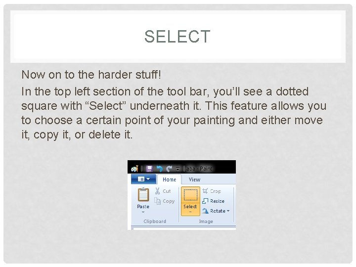 SELECT Now on to the harder stuff! In the top left section of the
