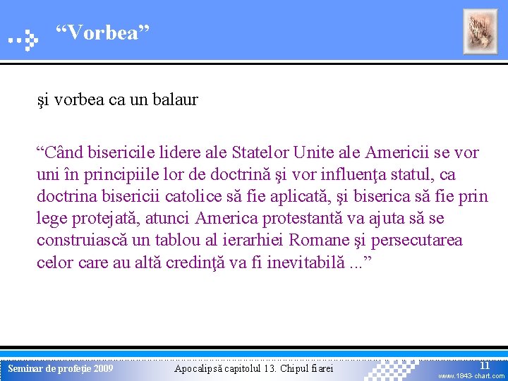 “Vorbea” şi vorbea ca un balaur “Când bisericile lidere ale Statelor Unite ale Americii