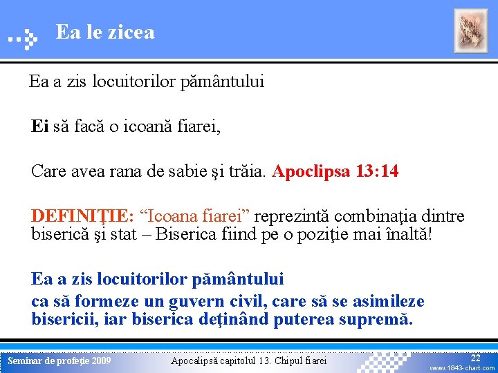 Ea le zicea Ea a zis locuitorilor pământului Ei să facă o icoană fiarei,