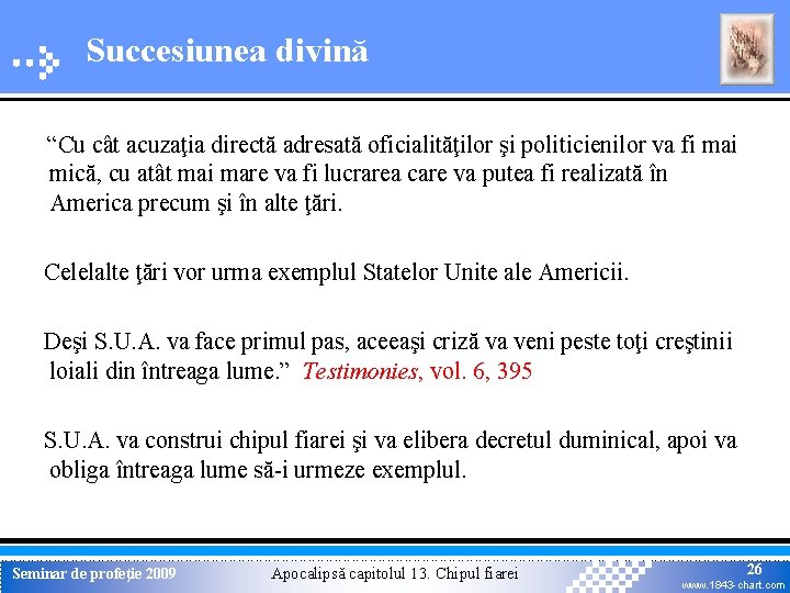 Succesiunea divină “Cu cât acuzaţia directă adresată oficialităţilor şi politicienilor va fi mai mică,