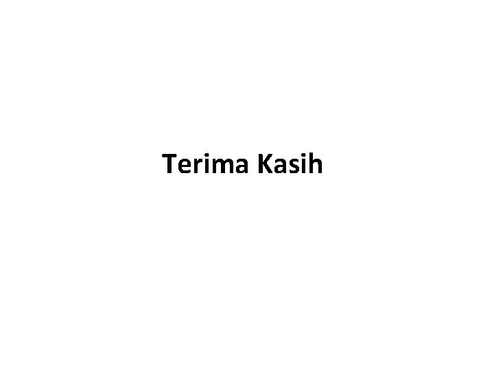 Terima Kasih 