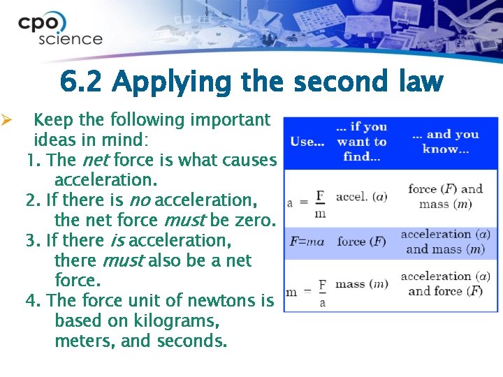 Ø 6. 2 Applying the second law Keep the following important ideas in mind:
