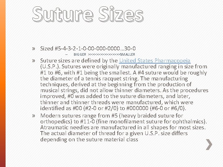 Suture Sizes » Sized #5 -4 -3 -2 -1 -0 -00 -0000… 30 -0