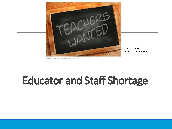 Pennsylvania Pressand. Journal. com Educator and Staff Shortage 