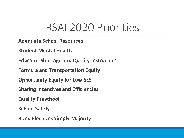 RSAI 2020 Priorities Adequate School Resources Student Mental Health Educator Shortage and Quality Instruction