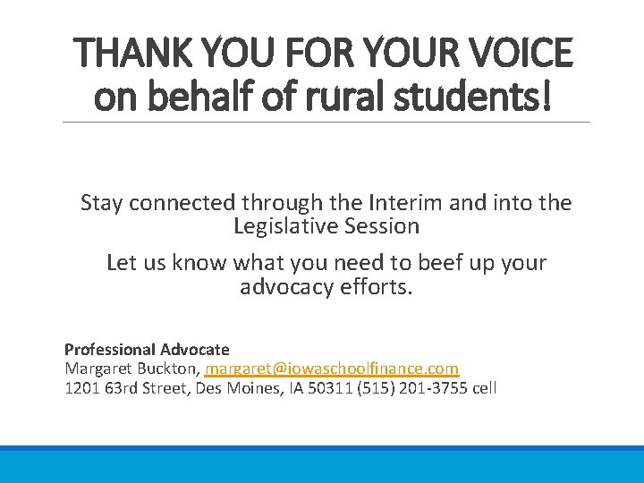 THANK YOU FOR YOUR VOICE on behalf of rural students! Stay connected through the