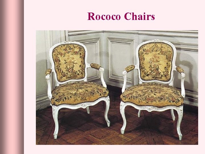 Rococo Chairs 