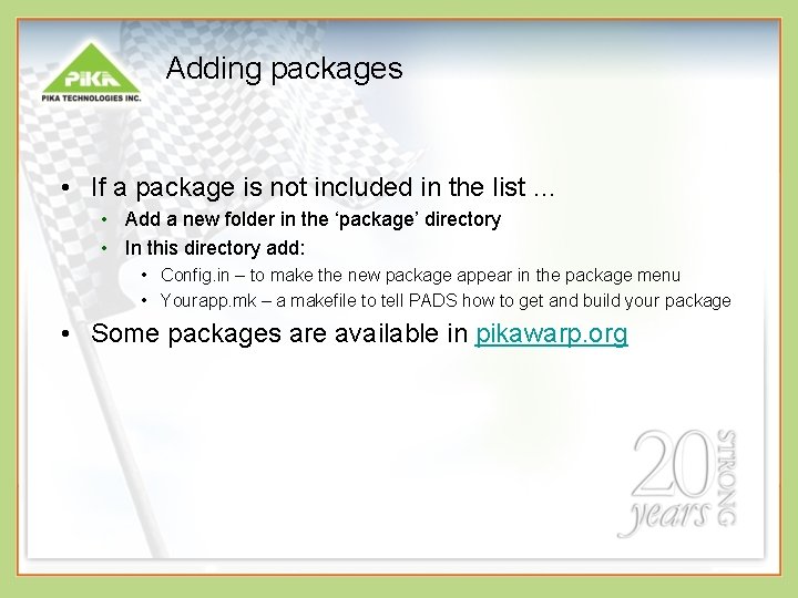 Adding packages • If a package is not included in the list … •