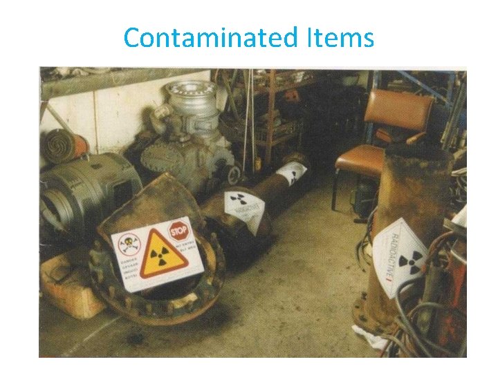 Contaminated Items 