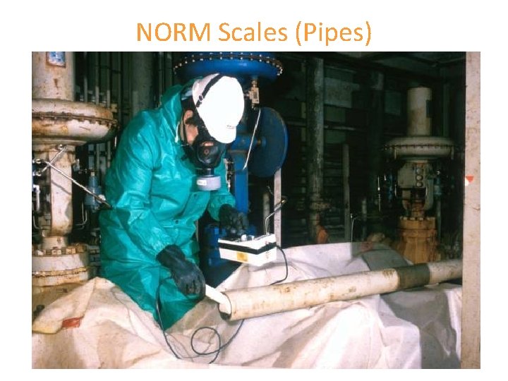 NORM Scales (Pipes) 