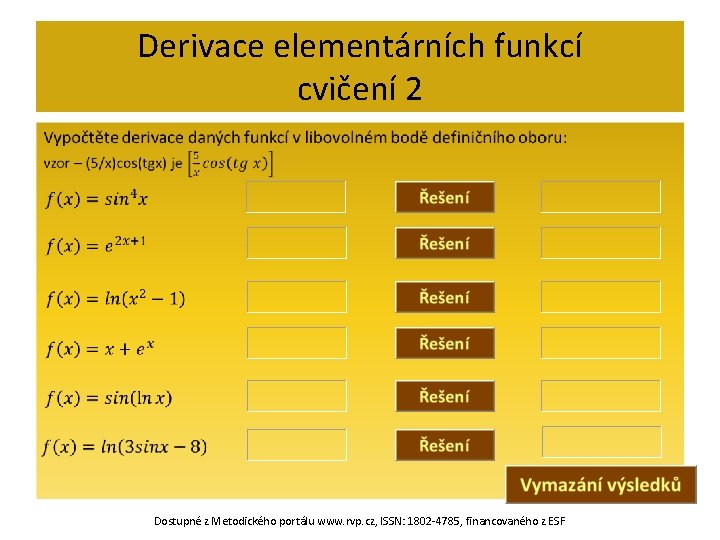 Derivace elementárních funkcí cvičení 2 • Dostupné z Metodického portálu www. rvp. cz, ISSN: