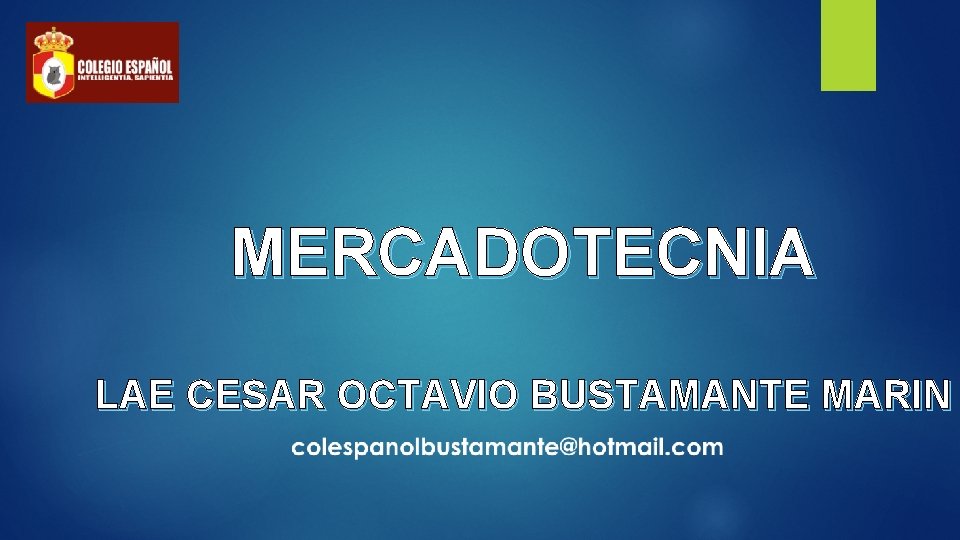 MERCADOTECNIA LAE CESAR OCTAVIO BUSTAMANTE MARIN 