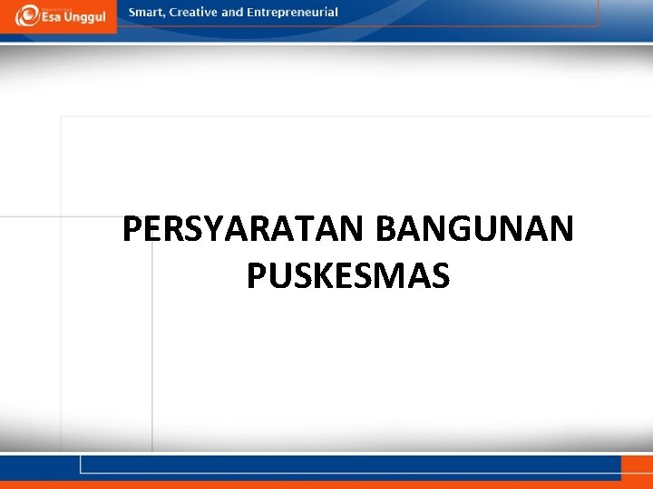 PERSYARATAN BANGUNAN PUSKESMAS 