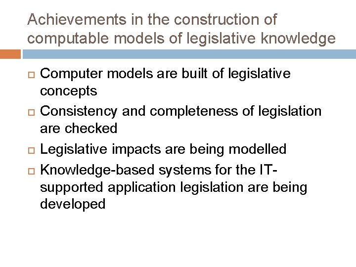 Achievements in the construction of computable models of legislative knowledge Computer models are built