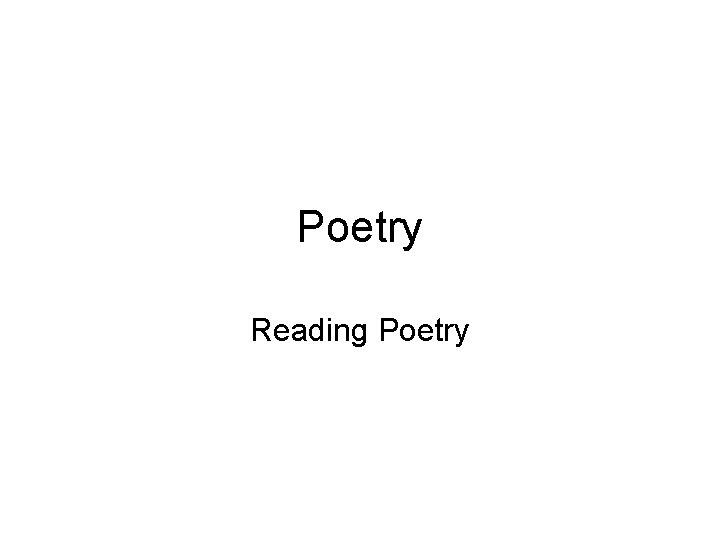 Poetry Reading Poetry 