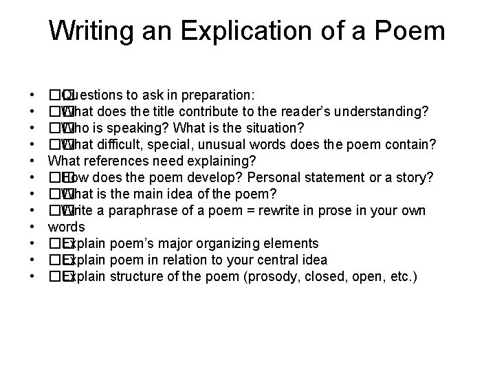 Writing an Explication of a Poem • • • �� Questions to ask in