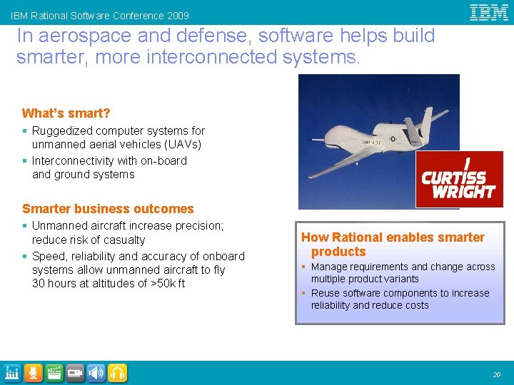 IBM Rational Software Conference 2009 In aerospace and defense, software helps build smarter, more