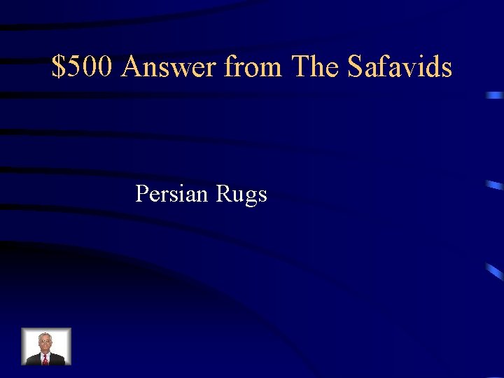 $500 Answer from The Safavids Persian Rugs 