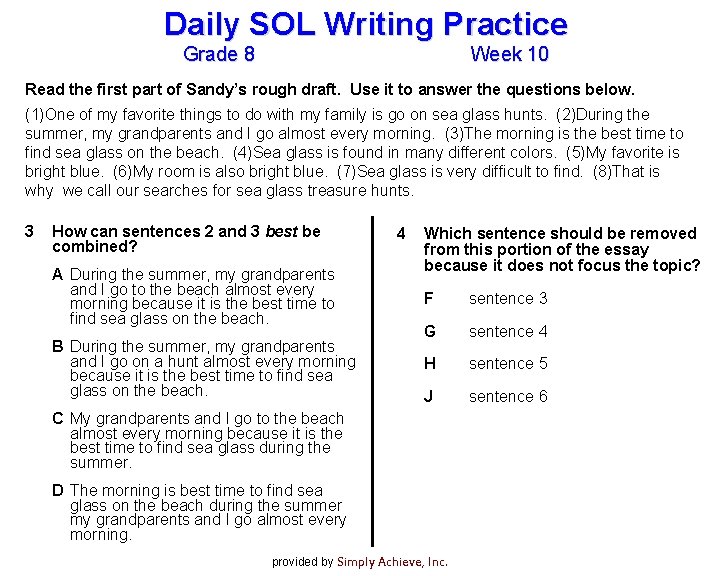 Daily SOL Writing Practice Grade 8 Week 10 Read the first part of Sandy’s Daily SOL Writing Practice Grade 8 Week 10 Read the first part of Sandy’s