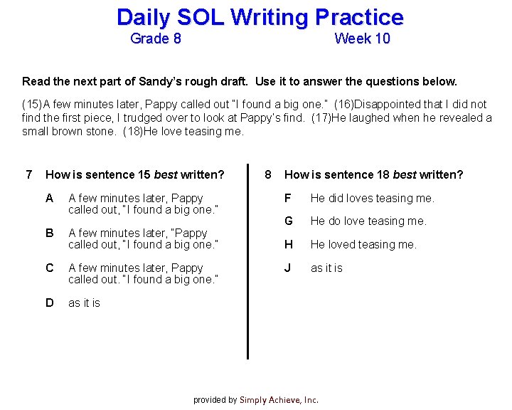 Daily SOL Writing Practice Grade 8 Week 10 Read the next part of Sandy’s Daily SOL Writing Practice Grade 8 Week 10 Read the next part of Sandy’s