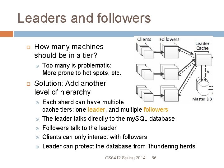 Leaders and followers How many machines should be in a tier? Too many is