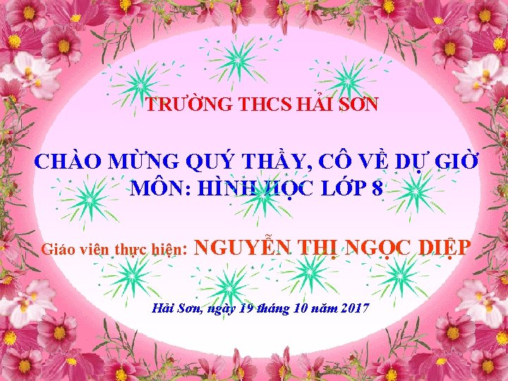 TRƯỜNG THCS HẢI SƠN CHÀO MỪNG QUÝ THẦY, CÔ VỀ DỰ GIỜ MÔN: HÌNH