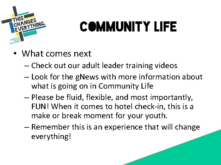 Community Life • What comes next – Check out our adult leader training videos