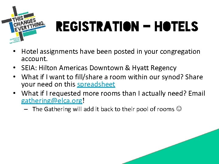 Registration - hotels • Hotel assignments have been posted in your congregation account. •