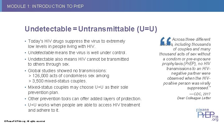 MODULE 1: INTRODUCTION TO Pr. EP Undetectable = Untransmittable (U=U) • Today’s HIV drugs