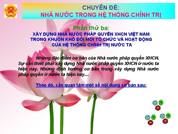 CHUYÊN ĐỀ: NHÀ NƯỚC TRONG HỆ THỐNG CHÍNH TRỊ Phần thứ ba: X Y