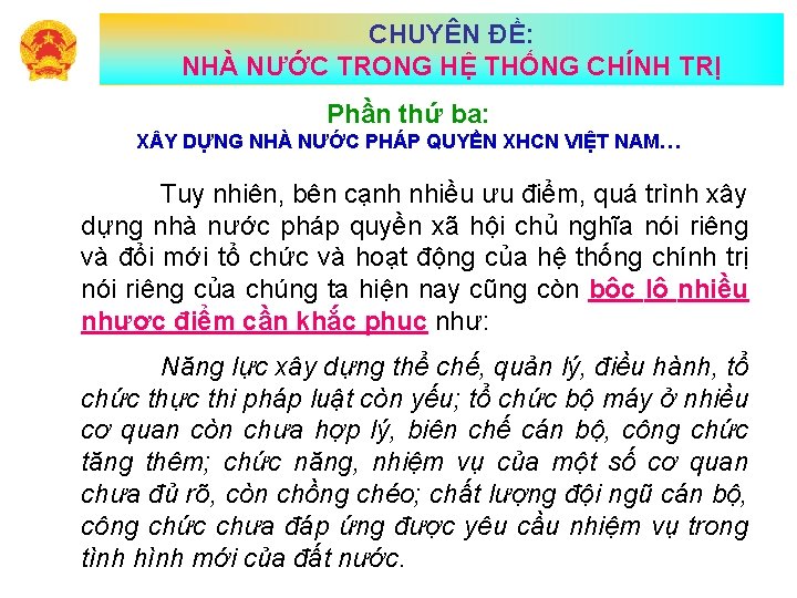 CHUYÊN ĐỀ: NHÀ NƯỚC TRONG HỆ THỐNG CHÍNH TRỊ Phần thứ ba: X Y