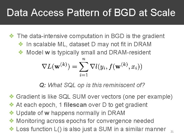 Data Access Pattern of BGD at Scale ❖ The data-intensive computation in BGD is